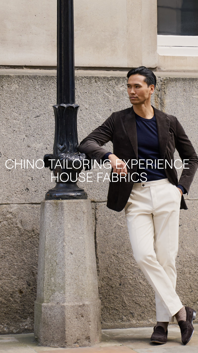 Chino Tailoring Experience - House Fabrics